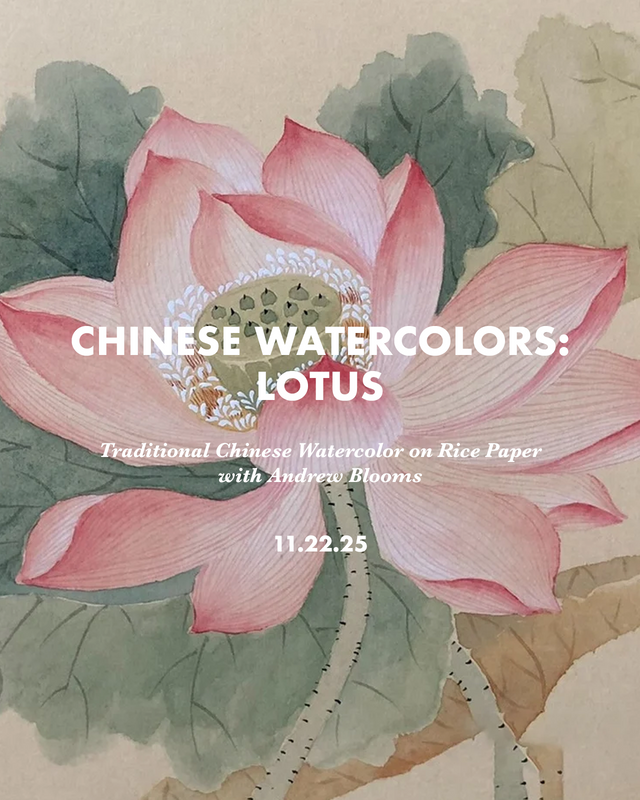 Chinese Watercolor Lotus with Andrew Blooms 11/22 - Chinatown