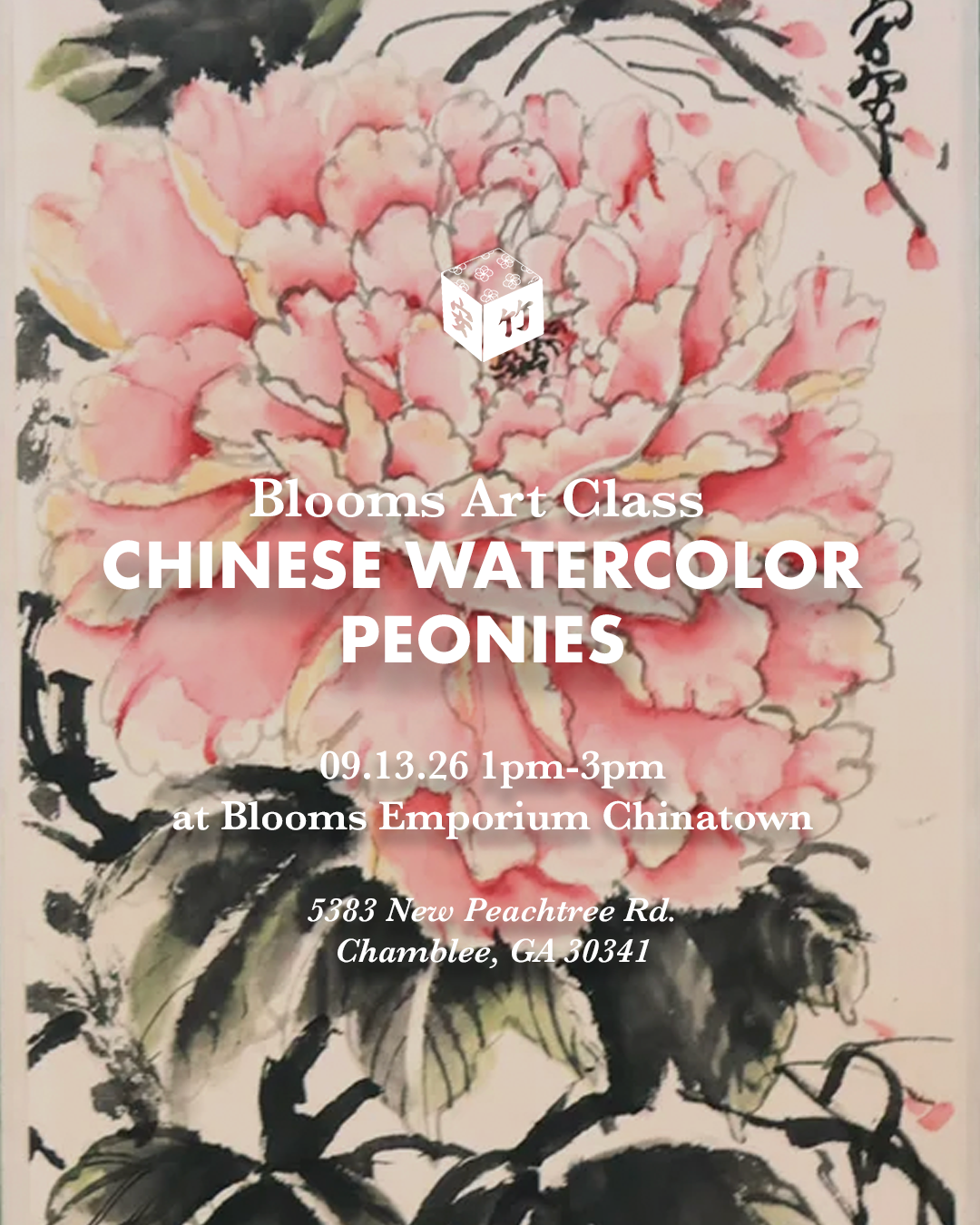 Blooms Art Class - Chinese Watercolor Peonies (9/13/26)