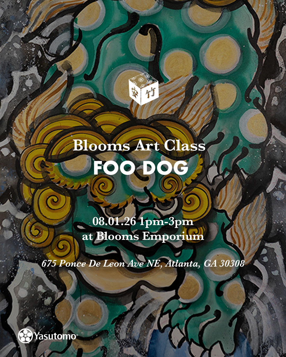 Blooms Art Class - Foo Dogs (8/1/26)