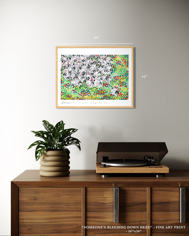 "Someone's Bleeding Down Here" - Fine Art Print